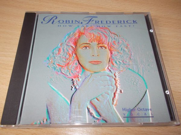 Robin Frederick - How Far? How Fast? (CD) BAZAR ROZBALENO