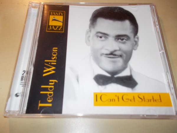 TEDDY WILSON - I CANT GET STARTED (CD)