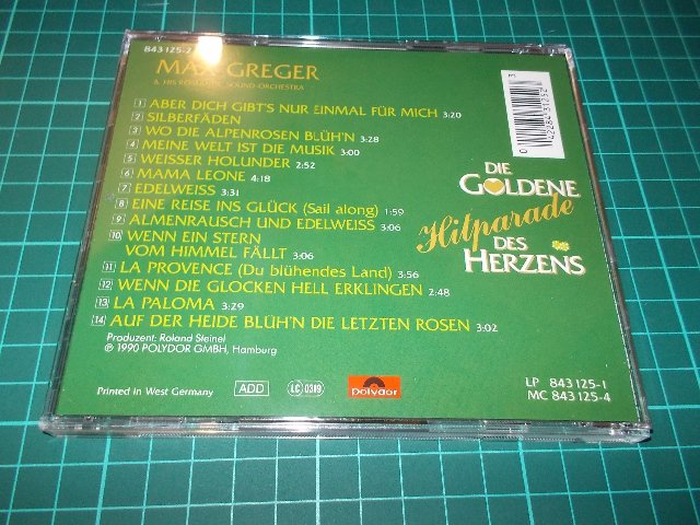 Max Greger And His Romantic Sound Orchestra – Die Goldene Hitparade Des Herzens (Meine Welt Ist Die Musik) (CD