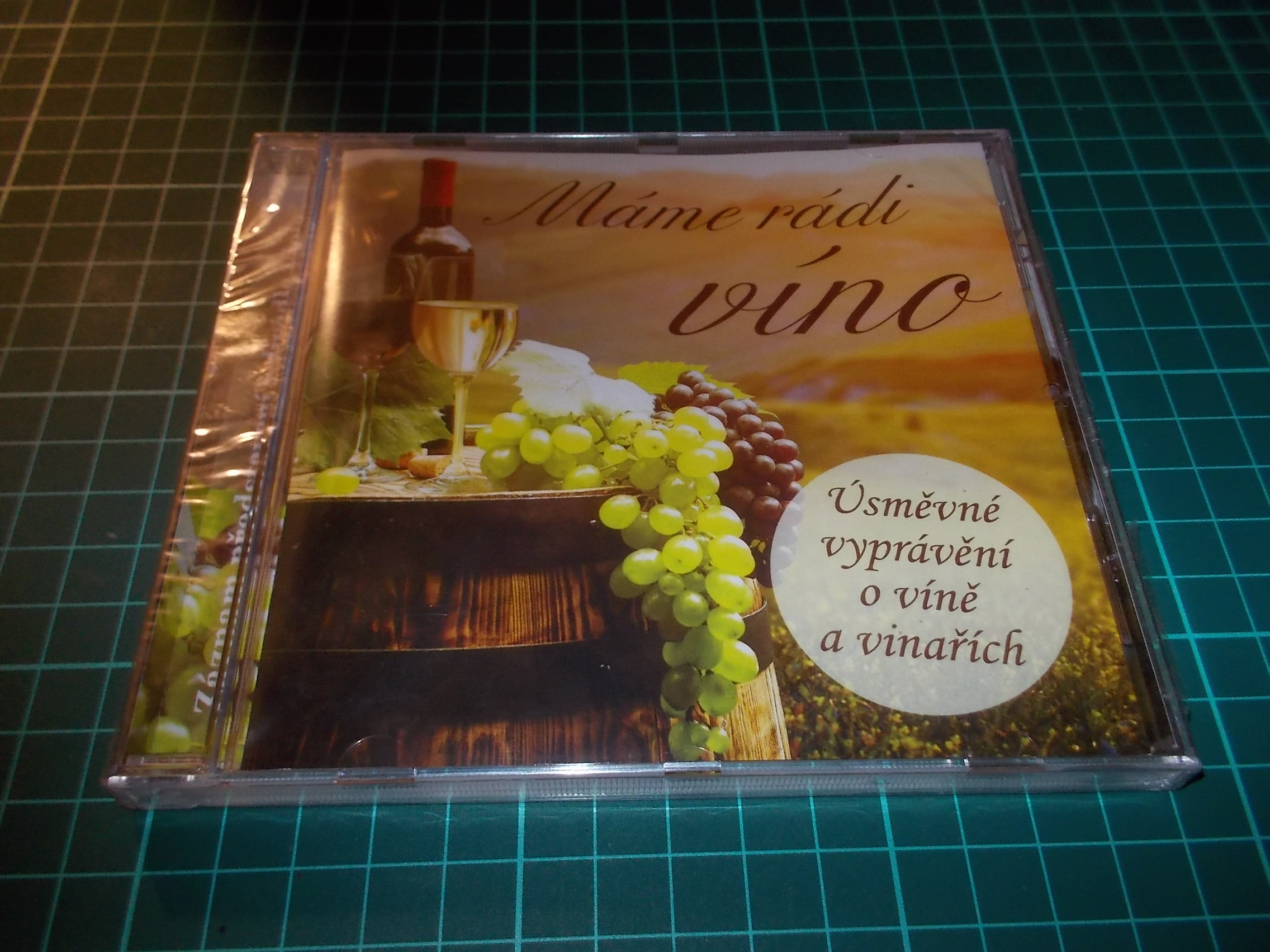 Rudolf Křesťan, Ladislav Špaček a Ivan Kraus, čtou autoři - Máme rádi víno (CD)