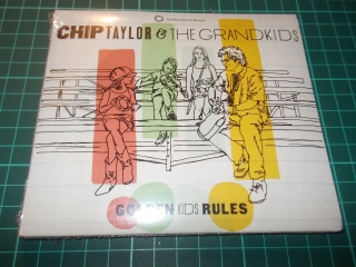 Chip Taylor & The Grandkids - Golden Kids Rules (CD) Digipack