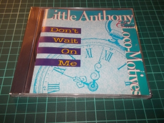 Little Anthony And The Loco -Motives - Don't Wait On Me (CD)