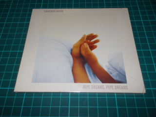 Cameron Avery - Ripe Dreams, Pipe Dreams  (CD) Digipack