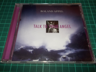 Roland Appel - Talk To Your Angel (CD)