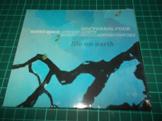 Ratko Zjaca Nocturnal Four - Life On Earth  (CD) Digipack