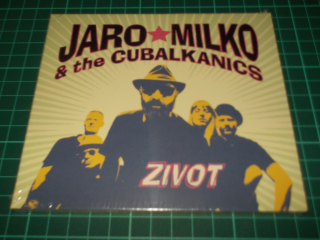 Jaro Milko & The Cubalkanics - Život (CD) Digipack