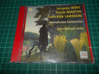 Jacques Ibert, Frank Martin, Lars-Erik Larsson / John-Edward Kelly, Ostrobothnian Chamber Orchestra, Juha Kangas - Saxophone Concertos (CD)