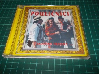 POULIČNÍCI - TAKOVÁ FRAJERKA (CD) BAZAR ROZBALENO 