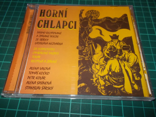 Tomáš Kočko & Orchestr - HORNÍ CHLAPCI - PÁSMO RECITOVANÉ A ZPÍVANÉ POEZIE ZE SBÍRKY LADISLAVA NAZDAŘILA (CD) BAZAR ROZBALENO 