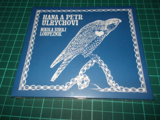 Hana a Petr Ulrychovi - Nikola Šuhaj loupežník (CD) Digipack