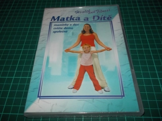 Health and Fitness - MATKA A DÍTĚ. MAMINKY A DĚTI CVIČTE DOMA SPOLEČNĚ (DVD)