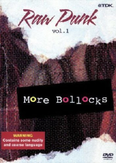 RAW PUNK VOL.1 - More Bollocks (DVD)