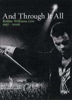 ROBBIE WILLIAMS LIVE 1997-2006 And Through It All (2DVD)