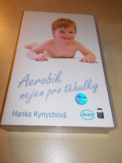 HANKA KYNYCHOVÁ - AIROBIK NEJEN PRO TĚHULKY - (VHS)
